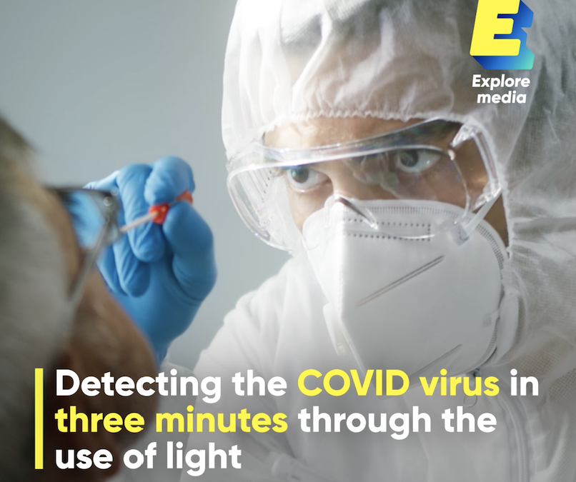 VIDEO : Detecting the Covid virus in 3 minutes through the use of light